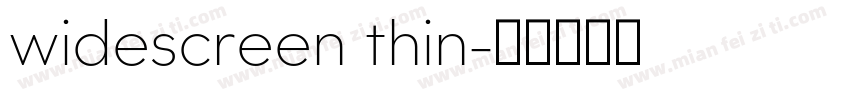 widescreen thin字体转换
